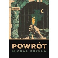 Powrót - Kukuła Michał - książka