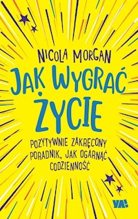 Jak wygrać życie - Morgan Nicola - książka