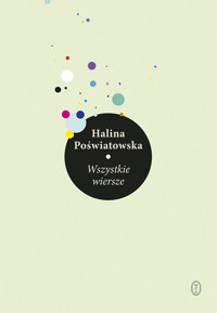 Wszystkie wiersze - Halina Poświatowska - ebook + książka