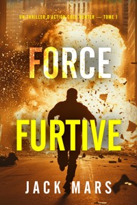 Force furtive (Un thriller d'action Cole Hunter — tome 1) - Jack Mars - ebook