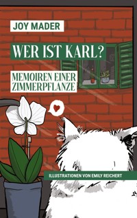 Wer ist Karl? - Joy Mader - ebook