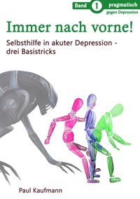 Immer nach vorne! - Paul Kaufmann - ebook