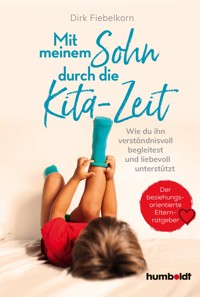 Mit meinem Sohn durch die Kita-Zeit - Dirk Fiebelkorn - ebook