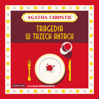 Tragedia w trzech aktach - Agata Christie - audiobook