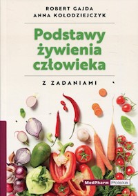 Podstawy żywienia człowieka z zadaniami - Gajda Robert, Kołodziejczyk Anna - książka