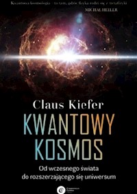 Kwantowy kosmos - Claus Kiefer - książka