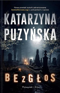 Bezgłos - Katarzyna Puzyńska - ebook + audiobook + książka