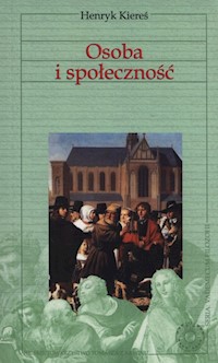 Osoba i społeczność - Kiereś Henryk - książka