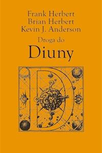Droga do Diuny - Frank Herbert, Herbert Brian, Kevin J. Anderson - ebook