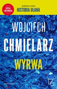 Wyrwa (edycja limitowana) - Wojciech Chmielarz - książka