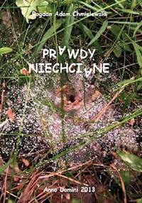 Prawdy niechciane - Chmielewski Bogdan Adam - książka