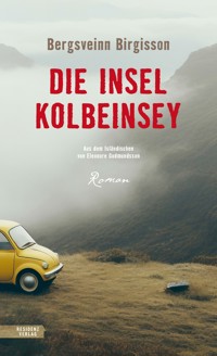 Die Insel Kolbeinsey - Bergsveinn Birgisson - ebook