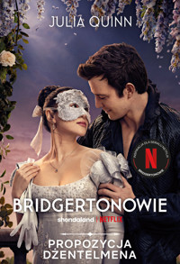 Propozycja dżentelmena. Cykl Bridgertonowie (wydanie serialowe) - Julia Quinn - ebook + książka