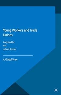 Young Workers and Trade Unions -  - ebook