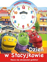 Stacyjkowo Książka z zegarem Dzień w Stacyjkowie -  - książka