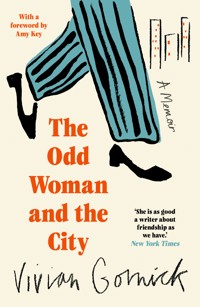 The Odd Woman and the City - Gornick Vivian - ebook