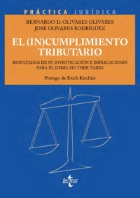 El (in)cumplimiento tributario. - Bernardo David Olivares Olivares - ebook