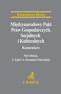 Międzynarodowy Pakt Praw Gospodarczych, Socjalnych i Kulturalnych. Komentarz -  - książka