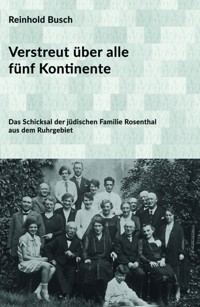 Verstreut über alle fünf Kontinente - Reinhold Busch - ebook