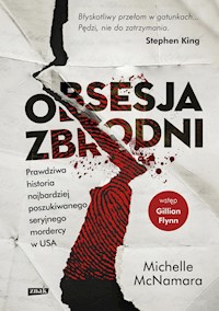 Obsesja zbrodni - Michelle McNamara - książka