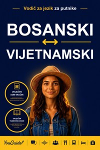 The Language Guide for Travelers - Bosnian to Vietnamese - YouGuide - ebook