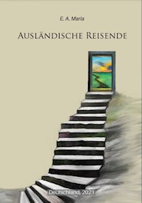 Ausländische Reisende - Anna Ercsei - ebook