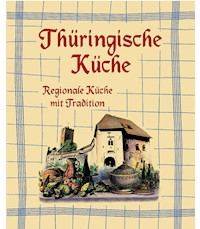 Thüringische Küche -  - ebook