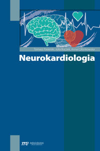 Neurokardiologia - Pasierski Tomasz, Buczek Julia, Członkowska Anna - książka