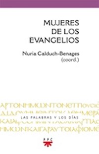 Mujeres del evangelio - Nuria Calduch-benages - ebook