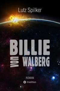 Billie von Walberg - Lutz Spilker - ebook