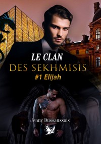 Le clan des Sekhmisis - Jenny Dussaussois - ebook