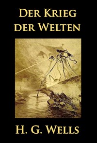 Der Krieg der Welten - H G Wells - ebook