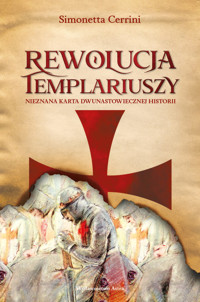 Rewolucja templariuszy - Cerrini Simonetta - książka