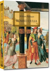 Romeo i Julia - William Shakespeare - ebook + książka