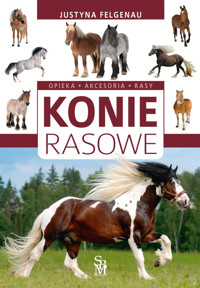 Konie rasowe - Felgenau Justyna - książka