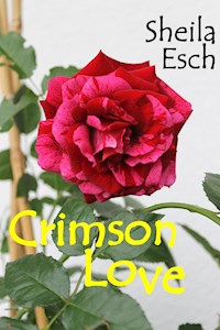 Crimson Love - Sheila Esch - ebook