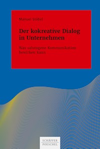 Der kokreative Dialog in Unternehmen - Manuel Stöbel - ebook