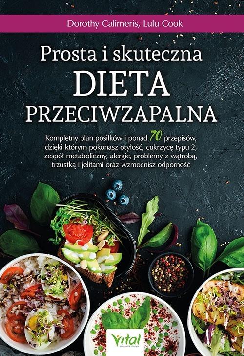 Prosta i skuteczna dieta przeciwzapalna - Lulu Cook, Dorothy Calimeris - książka