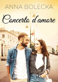Concerto d'amore - Anna Bolecka - ebook + audiobook