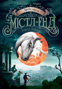 Друїд міста Містл-Енд. Напад демонів - Бенедикт Міроу - ebook