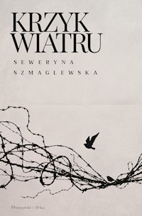 Krzyk wiatru - Seweryna Szmaglewska - ebook + książka
