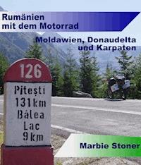 Rumänien mit dem Motorrad - Marbie Stoner - ebook