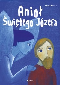 Anioł Świętego Józefa - Baffetti Barbara - książka