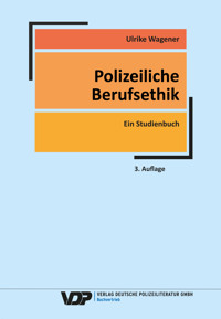 Polizeiliche Berufsethik - Ulrike Wagener - ebook
