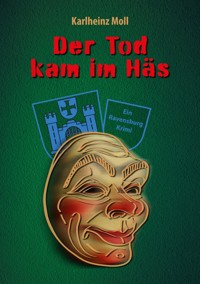 Der Tod kam im Häs - Karlheinz Moll - ebook