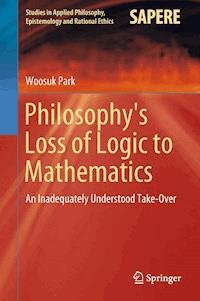 Philosophy's Loss of Logic to Mathematics - Woosuk Park - ebook