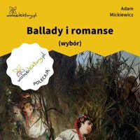Ballady i romans (wybór) - Adam Mickiewicz - audiobook