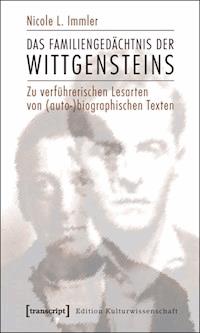 Das Familiengedächtnis der Wittgensteins - Nicole L. Immler - ebook