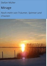 Mirage - Stefan  Müller - ebook