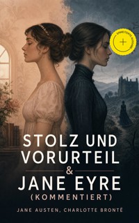 Stolz und Vorurteil & Jane Eyre (Kommentiert) - Jane Austen  - ebook